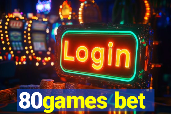 80games bet